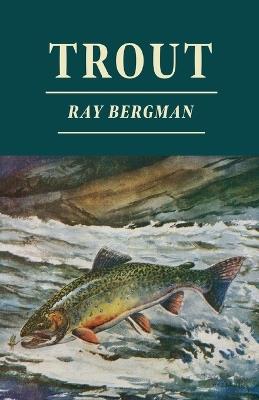 Trout - Ray Bergman - cover