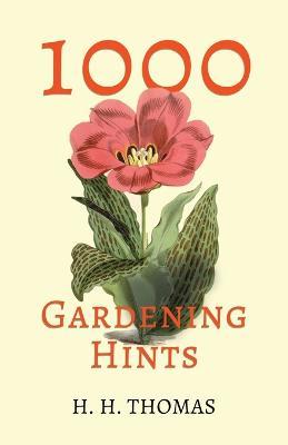 1,000 Gardening Hints - H. H. Thomas - cover