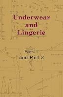 Underwear And Lingerie - Underwear And Lingerie, Part 1, Underwear And Lingerie, Part 2 - Anon - cover