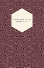 The Poems Of Arthur Conan Doyle