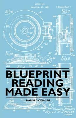 Blueprint Reading Made Easy - Harold V. Walsh - cover