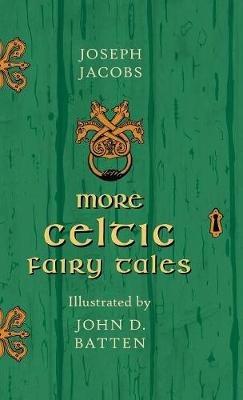 More Celtic Fairy Tales - Joseph Jacobs - cover
