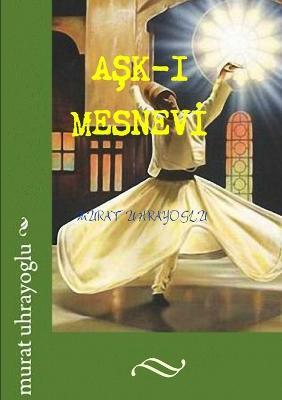 Ask-I Mesnevi - MURAT UHRAYOGLU - cover