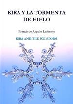 Kira Y La Tormenta De Hielo KIRA AND THE ICE STORM