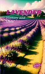 Lavender history and uses