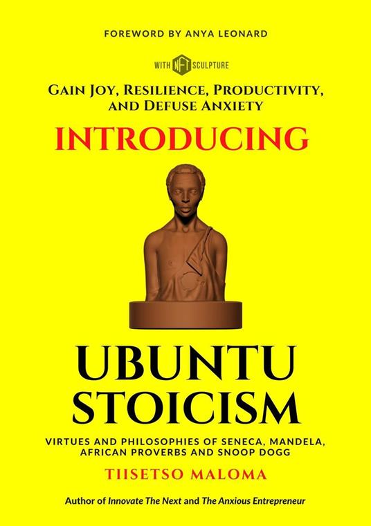 Introducing Ubuntu Stoicism: Gain Joy, Resilience, Productivity, and Defuse Anxiety