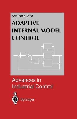 Adaptive Internal Model Control - Aniruddha Datta - cover