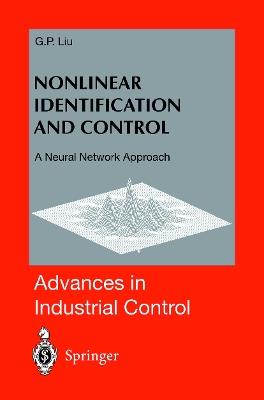Nonlinear Identification and Control: A Neural Network Approach - G.P. Liu - cover