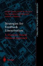 Strategies for Feedback Linearisation: A Dynamic Neural Network Approach