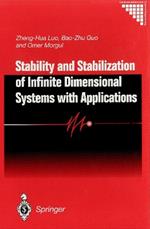 Stability and Stabilization of Infinite Dimensional Systems with Applications