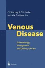 Venous Disease: Epidemiology, Management and Delivery of Care