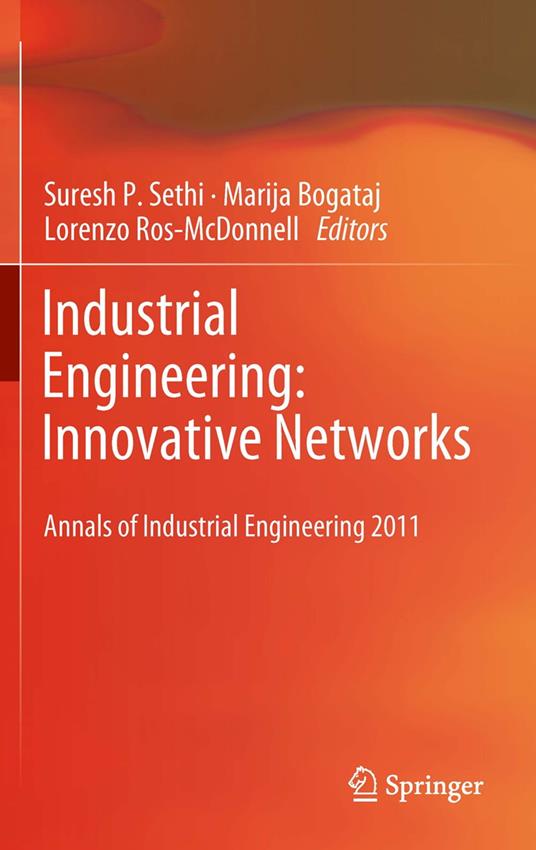 Industrial Engineering: Innovative Networks