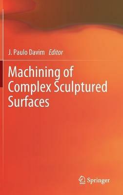 Machining of Complex Sculptured Surfaces - cover