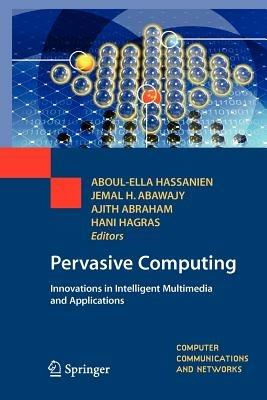 Pervasive Computing: Innovations in Intelligent Multimedia and Applications - cover