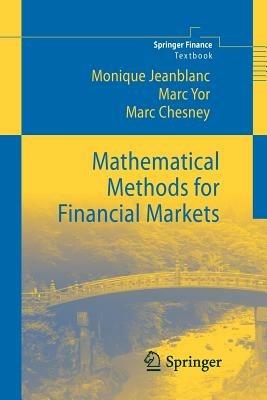 Mathematical Methods for Financial Markets - Monique Jeanblanc,Marc Yor,Marc Chesney - cover