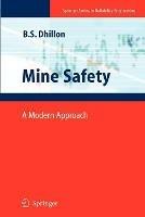 Mine Safety: A Modern Approach - Balbir S. Dhillon - cover