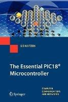 The Essential PIC18® Microcontroller - Sid Katzen - cover