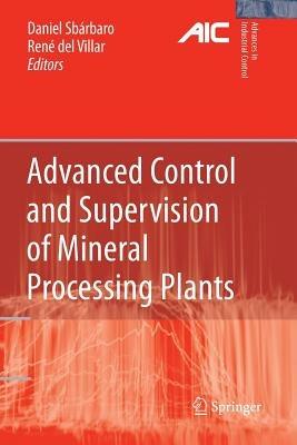 Advanced Control and Supervision of Mineral Processing Plants - cover