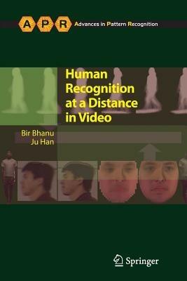 Human Recognition at a Distance in Video - Bir Bhanu,Ju Han - cover