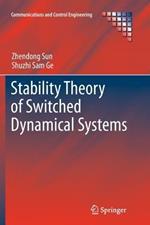 Stability Theory of Switched Dynamical Systems