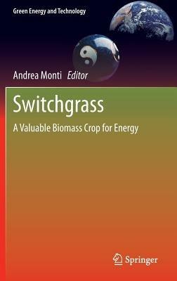 Switchgrass: A Valuable Biomass Crop for Energy - cover