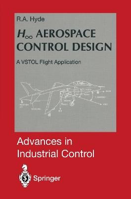 H8 Aerospace Control Design: A VSTOL Flight Application - Richard A. Hyde - cover