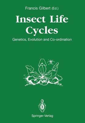 Insect Life Cycles: Genetics, Evolution and Co-ordination - cover