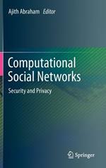 Computational Social Networks: Security and Privacy