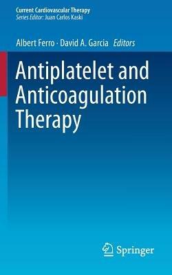 Antiplatelet and Anticoagulation Therapy - cover