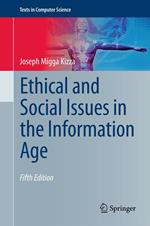 Ethical and Social Issues in the Information Age