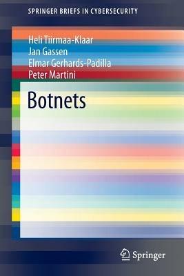 Botnets - Heli Tiirmaa-Klaar,Jan Gassen,Elmar Gerhards-Padilla - cover