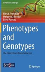 Phenotypes and Genotypes: The Search for Influential Genes