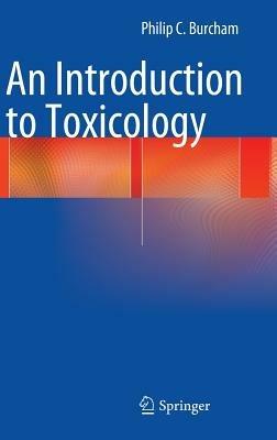 An Introduction to Toxicology - Philip C. Burcham - cover