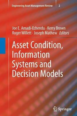 Asset Condition, Information Systems and Decision Models - cover