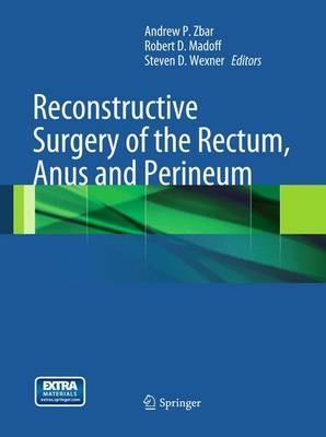 Reconstructive Surgery of the Rectum, Anus and Perineum - cover