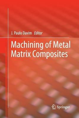Machining of Metal Matrix Composites - cover