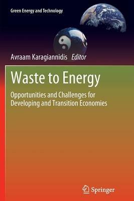 Waste to Energy: Opportunities and Challenges for Developing and Transition Economies - cover