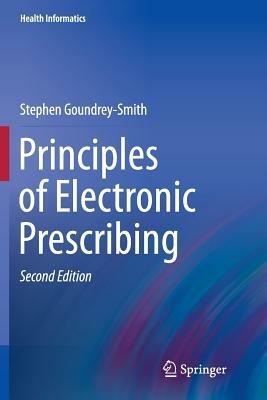 Principles of Electronic Prescribing - Stephen Goundrey-Smith - cover
