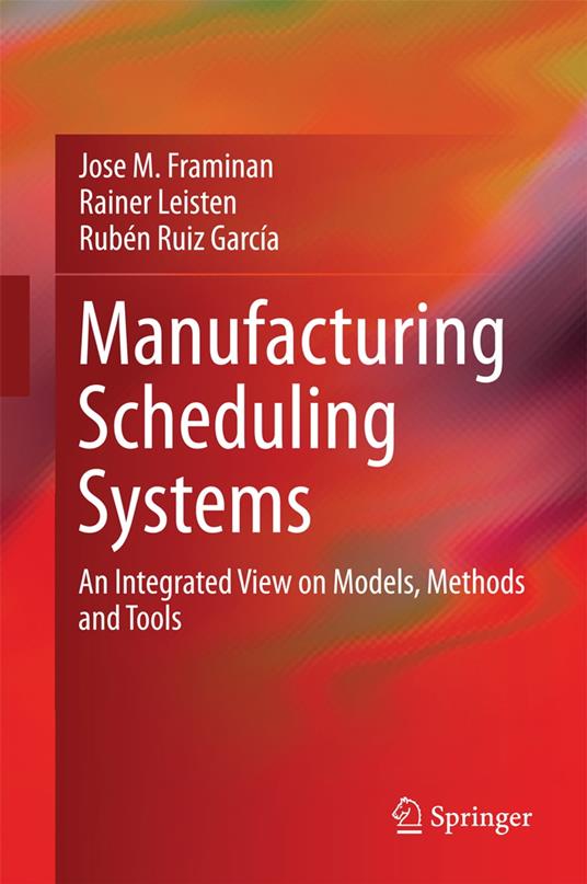 Manufacturing Scheduling Systems