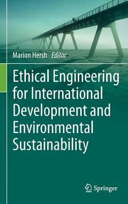 Ethical Engineering for International Development and Environmental Sustainability - cover