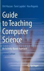 Guide to Teaching Computer Science: An Activity-Based Approach