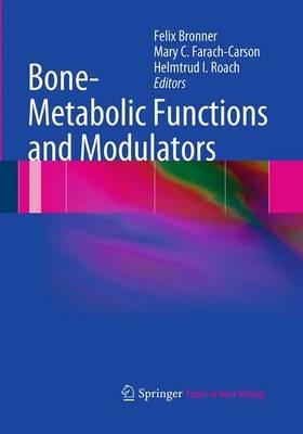 Bone-Metabolic Functions and Modulators - cover