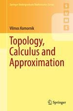 Topology, Calculus and Approximation