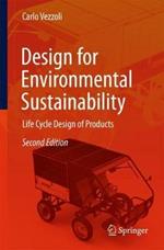 Design for Environmental Sustainability: Life Cycle Design of Products