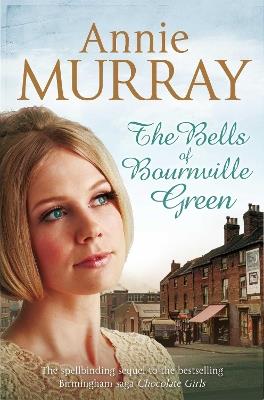 The Bells of Bournville Green - Annie Murray - cover