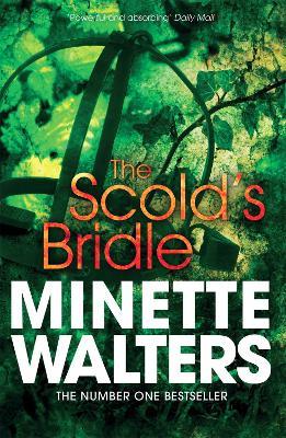 The Scold's Bridle - Minette Walters - cover