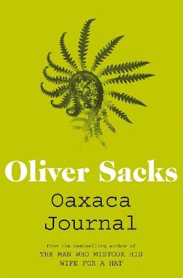 Oaxaca Journal - Oliver Sacks - cover