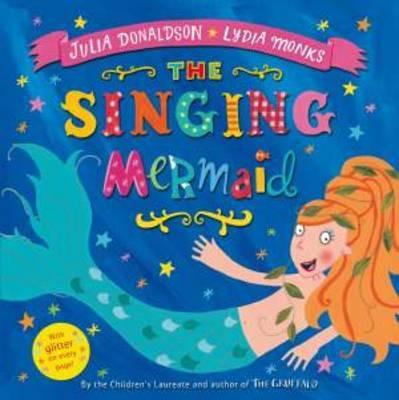 The Singing Mermaid - Julia Donaldson - cover