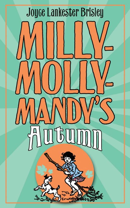 Milly-Molly-Mandy's Autumn - Brisley Joyce Lankester - ebook