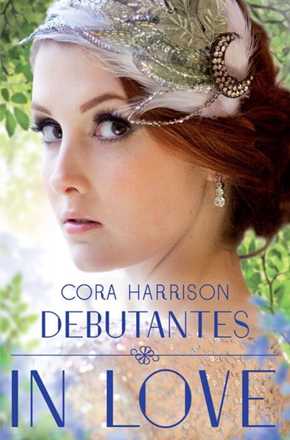 Debutantes: In Love - Cora Harrison - ebook
